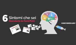 6 sintomi che sei dipendente da PowerPoint