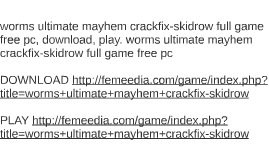 Worms Ultimate Mayhem Crack Update herunterladen