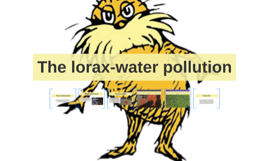 Water Pollution In The Lorax