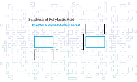 synthesise polylactic acid synthesise polylactic acid