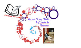 Hound Dog True by Daniella Baldino on Prezi