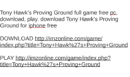 Tony Hawk S Proving Ground Download Torrent Pc Game