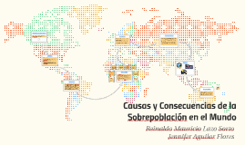 Causas Y Consecuencias De La Sobrepoblación En El Mundo By Joshi Rubio ...