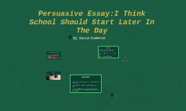 persuasive essay should school start later