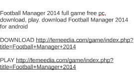 Download football manager 2015 pc