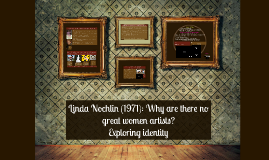linda nochlin great women artists essay linda nochlin great women artists essay