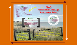 BLAF- The Behavioral Language Assessment Form by Megan Detwiler on Prezi