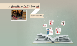 A Família a LeR+ por cá