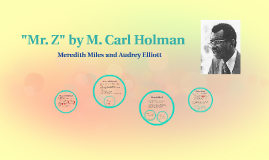 Mrz by m carl holman essay 06 picture