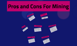 pros and cons of mining essay