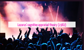 richard lazarus appraisal theory example