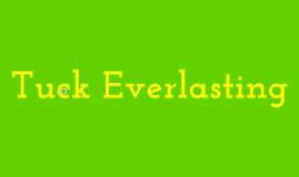 Book report on tuck everlasting