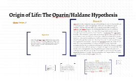 The Origin Of Life: Oparin/Haldane Hypothesis By Sherin George On Prezi