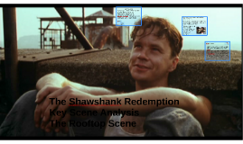 Shawshank redemption rooftop scene