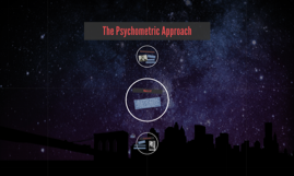 psychometric approach