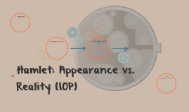 hamlet appearance vs reality Appearance vs reality home analysis 1 analysis 2 the disparity that can occur between appearance and reality hamlet's father. hamlet appearance vs reality Appearance vs reality home analysis 1 analysis 2 the disparity that can occur between appearance and reality hamlet's father.