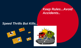 Speed thrills but kills essay in english image