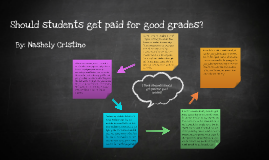 Should Kids Get Paid For Good Grades Essay