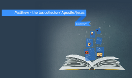 TAX COLLECTOR APOSTLE visual data 4
