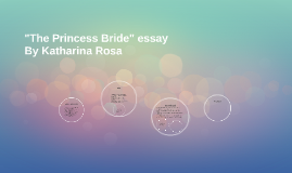 The princess bride essay