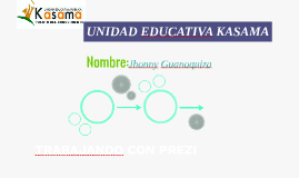 UNIDAD EDUCATIVAKASAMA