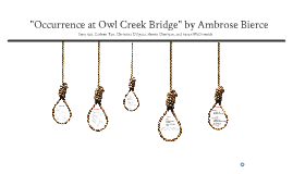 an occurrence at owl creek bridge summary