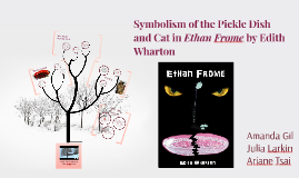 The Pickle Dish Symbolism In Ethan Frome By Edith Wharton