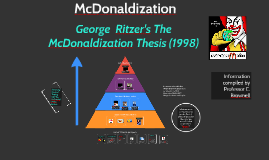 the mcdonaldization thesis states that rational organization