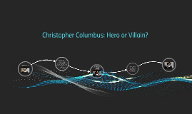 christopher columbus hero or villan Here's an interesting questions that everyone wants to know but is afraid to ask in our culture he is an target, a blame of all terrible that has happened to america it goes as far as people even protesting columbus day, caling him a rapist, murderer, etc yet people fail get the. christopher columbus hero or villan Here's an interesting questions that everyone wants to know but is afraid to ask in our culture he is an target, a blame of all terrible that has happened to america it goes as far as people even protesting columbus day, caling him a rapist, murderer, etc yet people fail get the.