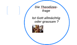 Theodizee by Joachim Müssig on Prezi