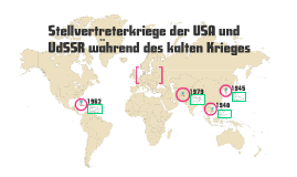 Kalter Krieg - Stellvertreterkriege By Benedikt Placke On Prezi