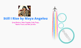 still i rise an analysis Short summary of “still i rise” maya angelou article shared by the speaker is depicting the story of an oppressed person, and how he overcomes his situation. still i rise an analysis Short summary of “still i rise” maya angelou article shared by the speaker is depicting the story of an oppressed person, and how he overcomes his situation.
