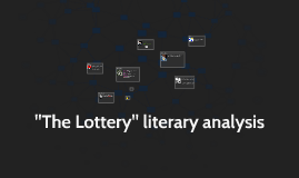 "The Lottery" literary analysis by james wilson on Prezi