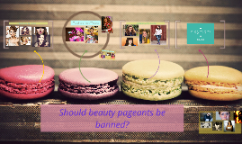 beauty pageants should be banned essay beauty pageants should be banned essay