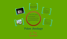 False Analogy by Taylor Collins on Prezi