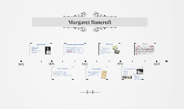 prezi margaret bancroft