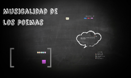 Musicalidad de los poemas by Regina Garcés on Prezi
