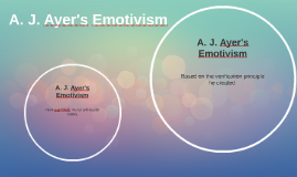 A.j. ayer emotivism thesis