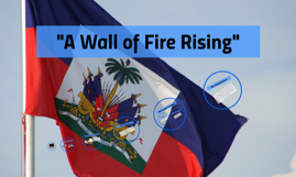 "A Wall of Fire Rising" by Kassidy Apperson on Prezi