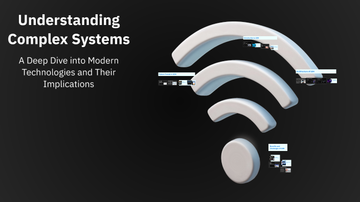 Understanding Complex Systems by Daniel Calderon on Prezi