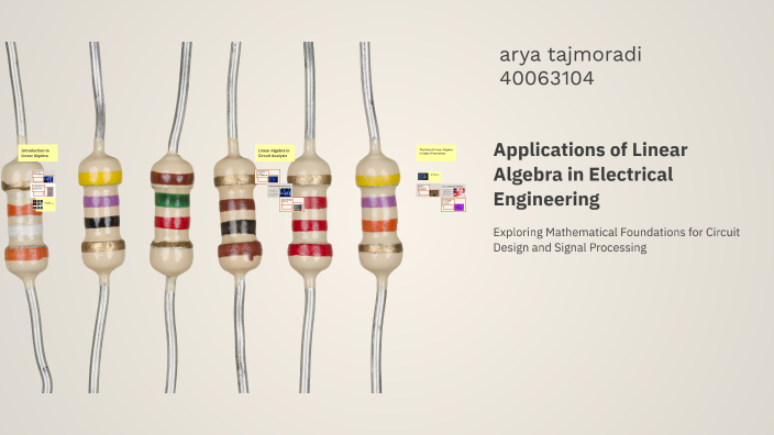 HOW IS LINEAR ALGEBRA USED IN ELECTRICAL ENGINEERING visual data 7