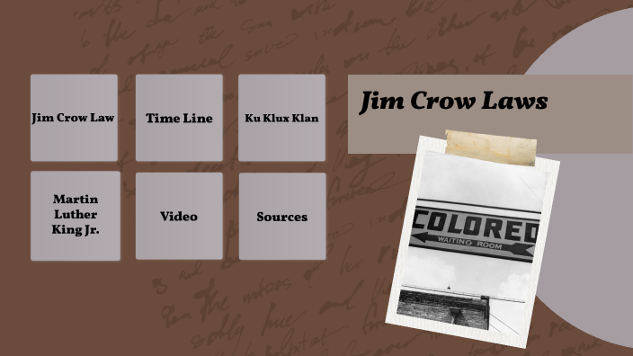 Jim Crow Laws by Leo on Prezi