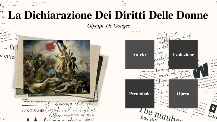 Dichiarazione Dei Diritti Delle Donne Della Cittadina La Dichiarazione Dei Diritti Delle Donne by Rosamaria Milo on Prezi