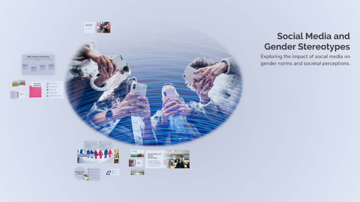 Social Media and Gender Stereotypes by SAKSHI PARMAR on Prezi
