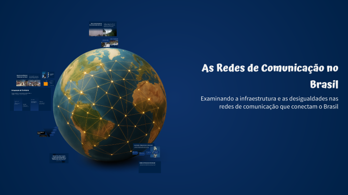 As Redes de Comunicação no Brasil by Larissa Santos on Prezi