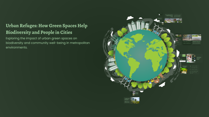 Urban Refuges: How Green Spaces Help Biodiversity and People in Cities ...
