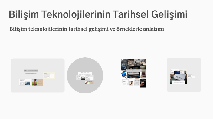 Bilişim Teknolojilerinin Tarihsel Gelişimi by T͜͡c on Prezi