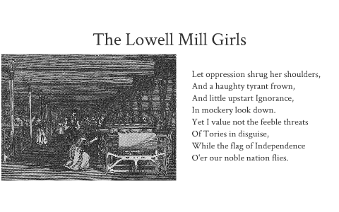 The Lowell Mill Girls By Alex Anderson On Prezi