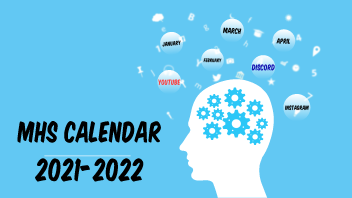 MHS 2021 2022 Calendar by Zayn Moosa