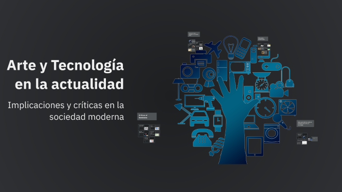 Arte y Tecnología en la actualidad by Rodrigo Serrano on Prezi